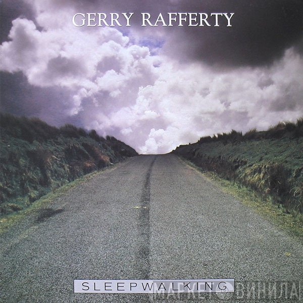 Gerry Rafferty  - Sleepwalking