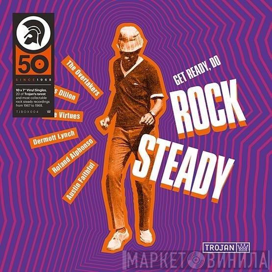  - Get Ready, Do Rock Steady