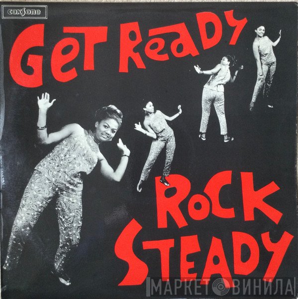  - Get Ready Rock Steady