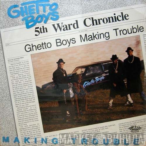 Geto Boys  - Making Trouble