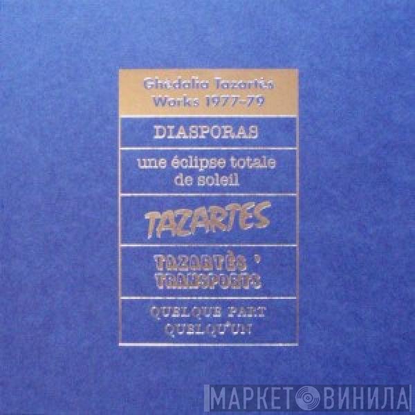 Ghédalia Tazartès  - Works 1977-79