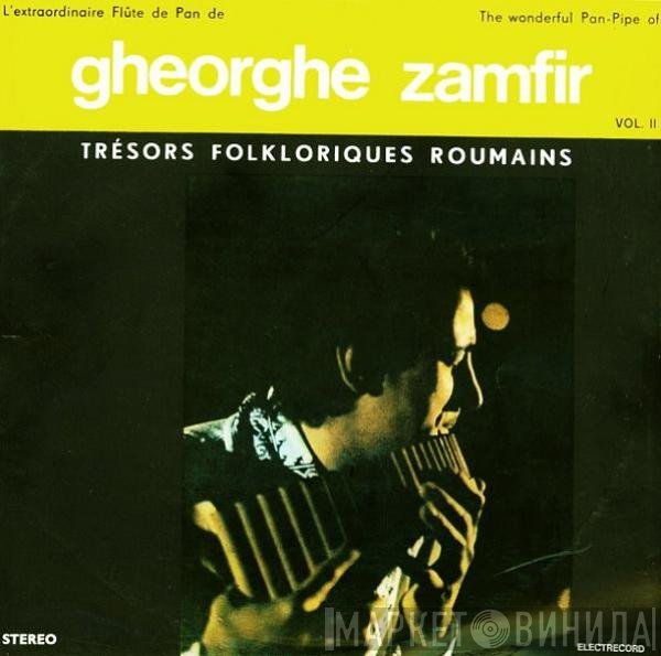 Gheorghe Zamfir  - L'Extraordinaire Flûte De Pan De Gheorghe Zamfir = The Wonderful Pan-Pipe Of Gheorghe Zamfir Vol. II