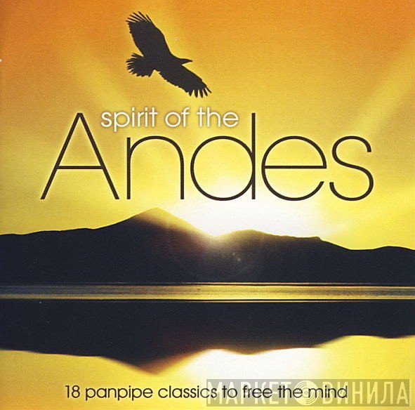 Gheorghe Zamfir - Spirit Of The Andes