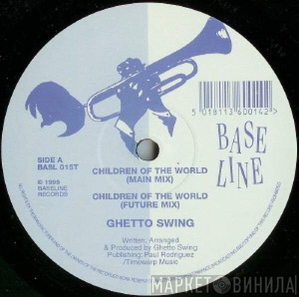 Ghetto Swing - Children Of The World