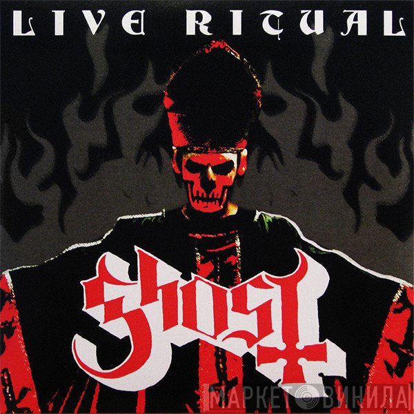 Ghost   - Live Ritual