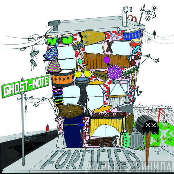 Ghost-Note  - Fortified