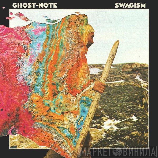 Ghost-Note  - Swagism