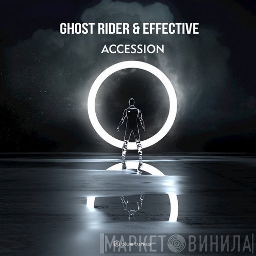 Ghost Rider  & Effective   - Accession