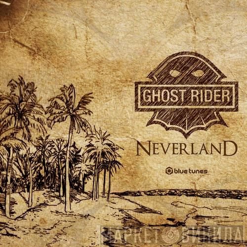 Ghost Rider   - Neverland