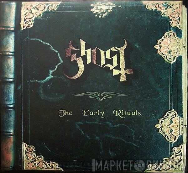 Ghost   - The Early Rituals
