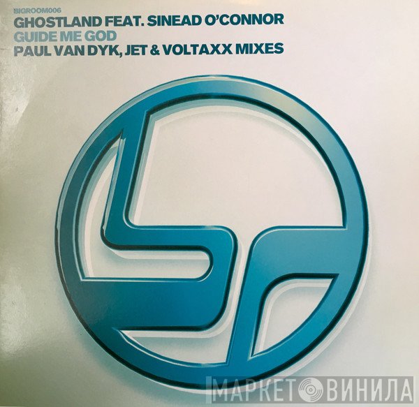 Ghostland Feat. Sinéad O'Connor  - Guide Me God