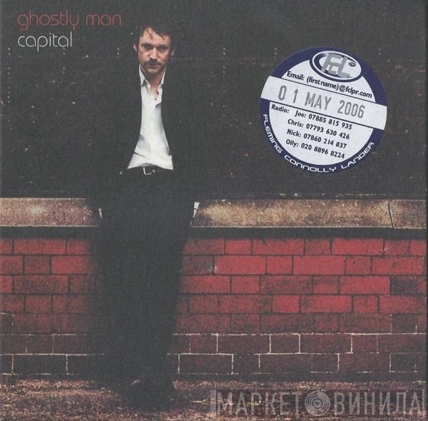 Ghostly Man - Capital