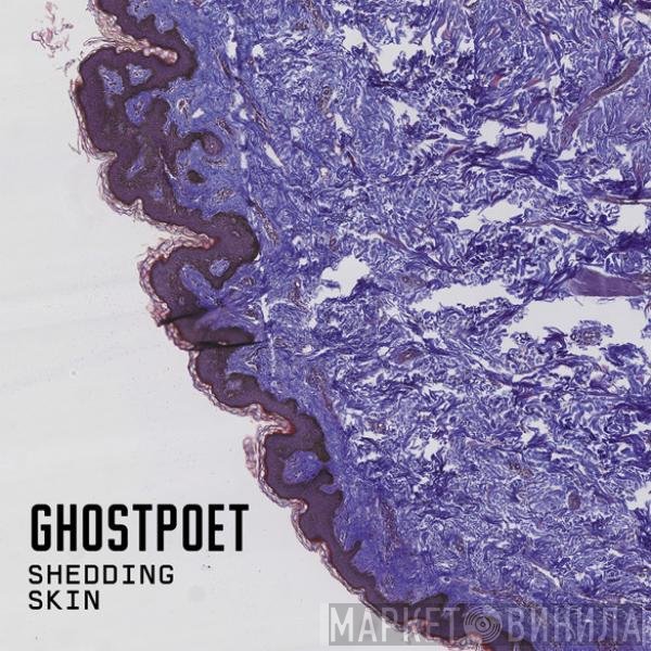 Ghostpoet - Shedding Skin