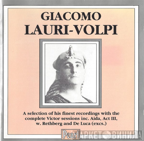 Giacomo Lauri-Volpi - A Selection Of His Finest Recordings