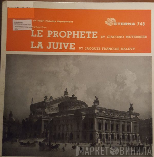 Giacomo Meyerbeer, Jacques Fromental Halévy - Vocal Highlights From Le Prophete / La Juive