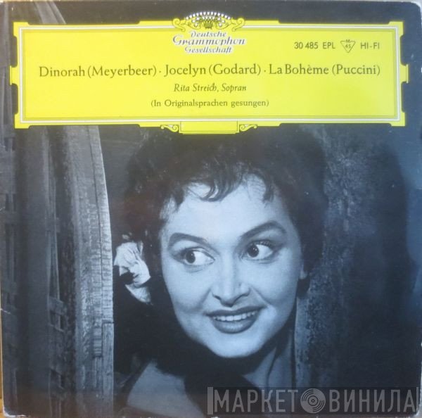 Giacomo Puccini, Giacomo Meyerbeer, Rita Streich, Benjamin Godard - Dinorah / Jocelyn / La Bohème