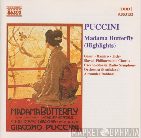 Giacomo Puccini, Alexander Rahbari, Slovak Radio Symphony Orchestra, Slovak Philharmonic Chorus, Georg Tichy, Miriam Gauci, Yordy Ramiro - Madama Butterfly