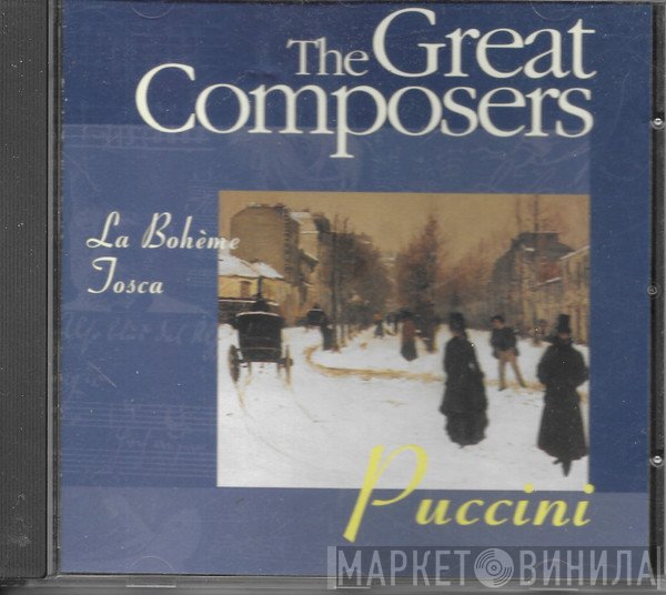 Giacomo Puccini - La Boheme / Tosca