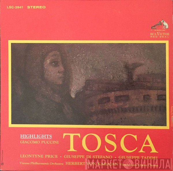 Giacomo Puccini, Leontyne Price, Giuseppe di Stefano, Giuseppe Taddei, Herbert von Karajan, Wiener Philharmoniker, Wiener Staatsopernchor  - Tosca (Highlights)