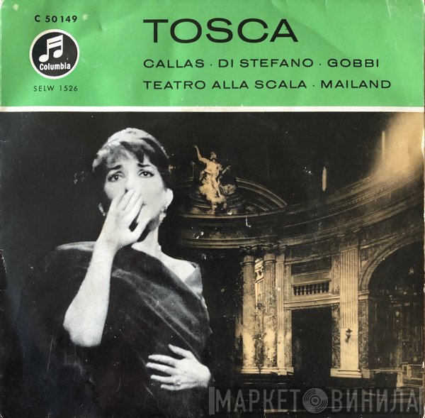 Giacomo Puccini, Maria Callas, Giuseppe di Stefano, Tito Gobbi, Orchestra Del Teatro Alla Scala, Victor De Sabata  - Tosca