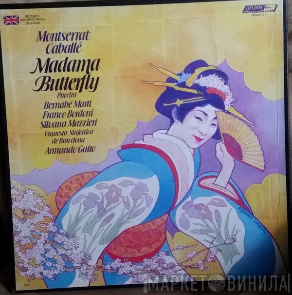 Giacomo Puccini, Montserrat Caballé, Bernabé Martí, Franco Bornoni, Silvana Mazzieri, Armando Gatto, Orquestra Simfónica De Barcelona  - Madama Butterfly