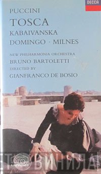 Giacomo Puccini, Raina Kabaivanska, Placido Domingo, Sherrill Milnes, The Ambrosian Singers, Bruno Bartoletti, New Philharmonia Orchestra  - Tosca