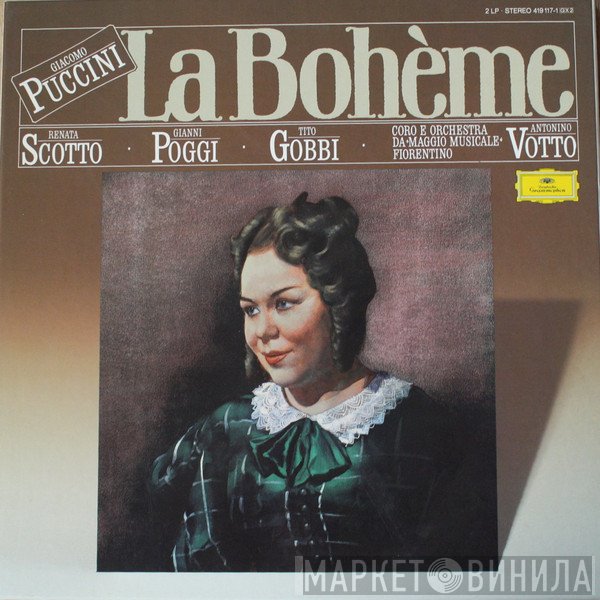 Giacomo Puccini, Renata Scotto, Gianni Poggi, Antonino Votto, Tito Gobbi, Jolanda Meneguzzer - La Bohème