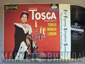 Giacomo Puccini, Renata Tebaldi, Mario del Monaco, George London , Francesco Molinari-Pradelli  - Tosca (Highlights)