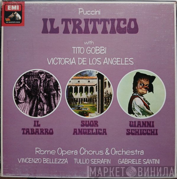 Giacomo Puccini, Tullio Serafin, Orchestra Del Teatro Dell'Opera Di Roma, Vincenzo Bellezza, Victoria De Los Angeles, Gabriele Santini , Tito Gobbi, Coro Del Teatro Dell'Opera Di Roma - Il Trittico