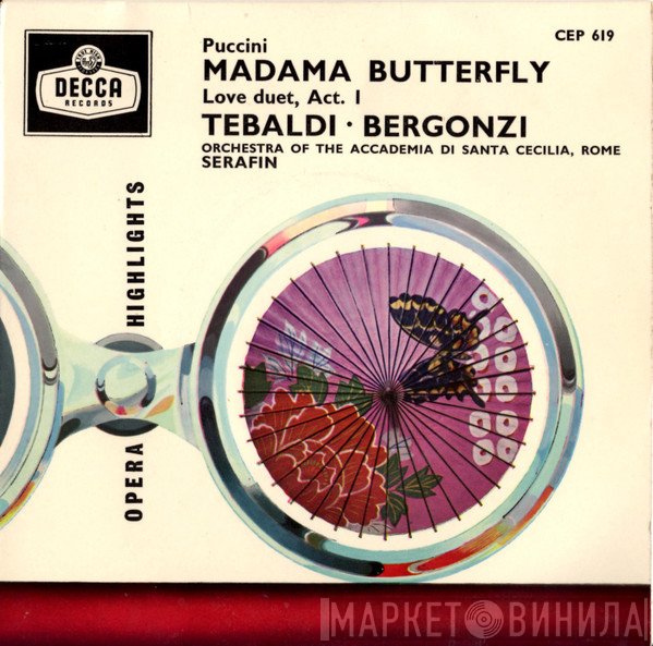 Giacomo Puccini, Tullio Serafin, Renata Tebaldi, Carlo Bergonzi, Orchestra dell'Accademia Nazionale di Santa Cecilia - Madama Butterfly - Love Duet, Act I