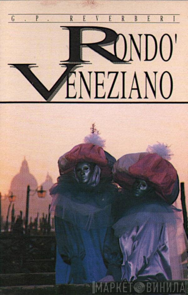 Gian Piero Reverberi, Rondò Veneziano  - Rondò Veneziano
