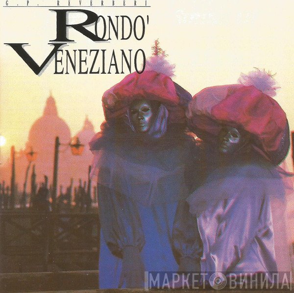 Gian Piero Reverberi, Rondò Veneziano  - Rondo' Veneziano