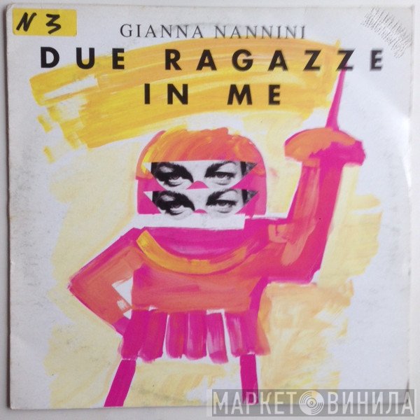 Gianna Nannini  - Due Ragazze In Me