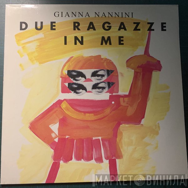 Gianna Nannini  - Due Ragazze In Me
