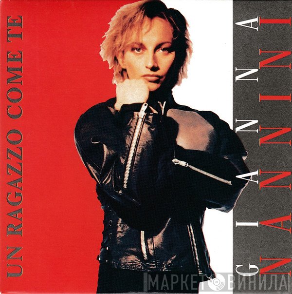 Gianna Nannini  - Un Ragazzo Come Te