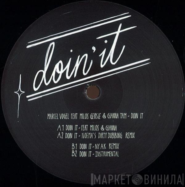 Gianna Tam, Milos Gersi, Marcel Vogel - Doin' It