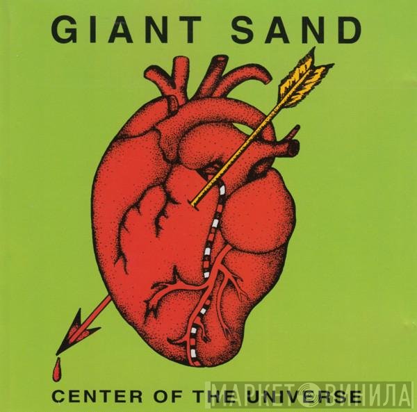 Giant Sand - Center Of The Universe