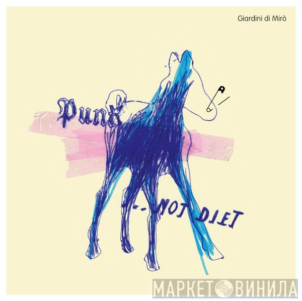 Giardini Di Mirò - Punk ... Not Diet!