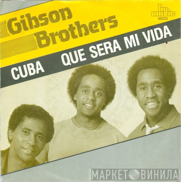 Gibson Brothers  - Cuba