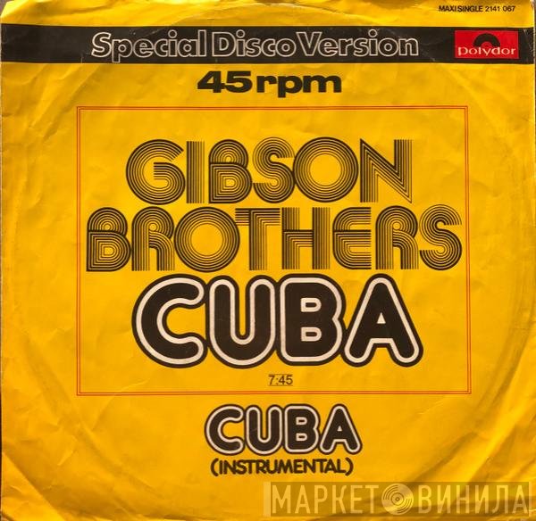 Gibson Brothers  - Cuba