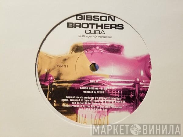 Gibson Brothers  - Cuba
