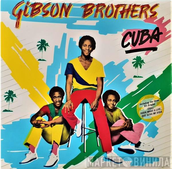 Gibson Brothers  - Cuba