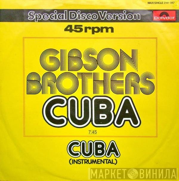 Gibson Brothers  - Cuba