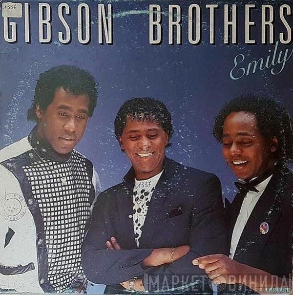 Gibson Brothers  - Emily