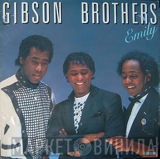 Gibson Brothers  - Emily