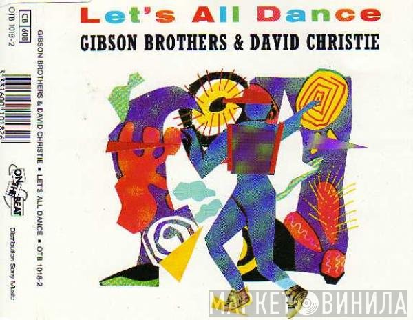 Gibson Brothers Featuring David Christie  - Let's All Dance