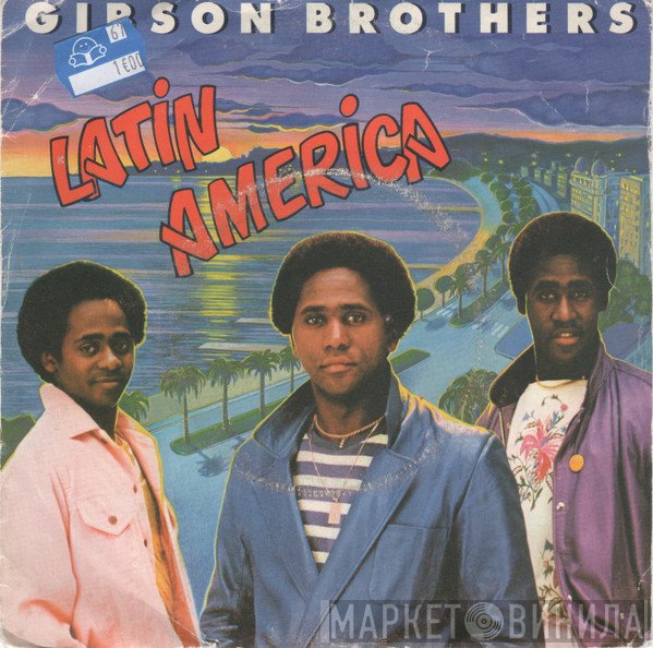 Gibson Brothers  - Latin America