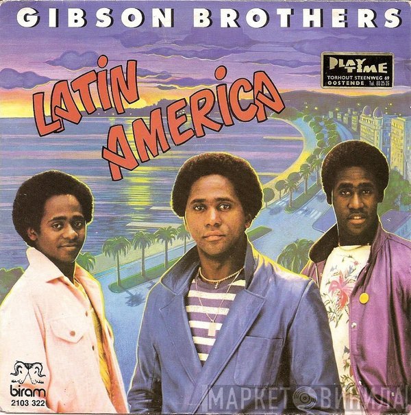 Gibson Brothers  - Latin America