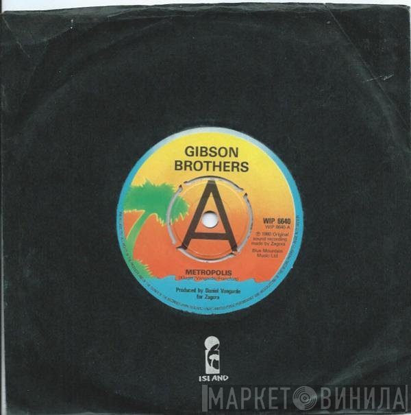 Gibson Brothers  - Metropolis