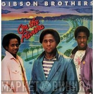 Gibson Brothers  - On The Riviera